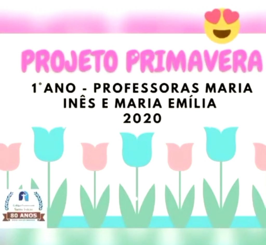 Primavera no 1° Ano!